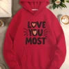 Heart LOVE YOU MOST women's casual hoodies